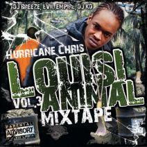 Hurricane Chris - Louisianimal Vol 3